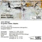 Anne Eßlinger be-greifen. Bilder. Objekte