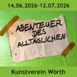 Elke Boll »Abenteuer des Alltäglichen«