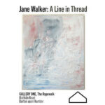 Jane Walker »A Line in Thread«