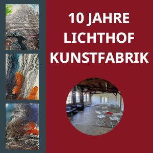 Jens Brückmann 10 Jahre Lichthof Kunstfabrik