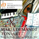 Maria Demandt »TON-ART«Wenn die Musik verklingt, bleibt das Bild