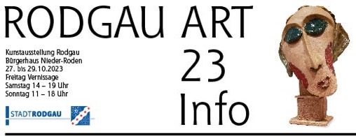 RODGAU ART 23 | 27.10. – 29.10.2023 RODGAU ART 23 | 27.10. – 29.10.2023