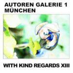 Ute Eiselt »WITH KIND REGARDS ⅩⅢ«